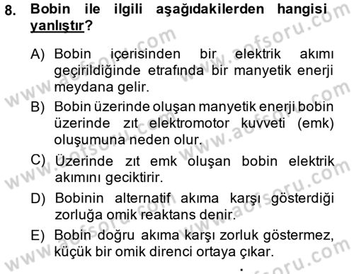 Elektrik Bakım, Arıza Bulma ve Güvenlik Dersi 2014 - 2015 Yılı (Vize) Ara Sınav Soruları 8. Soru