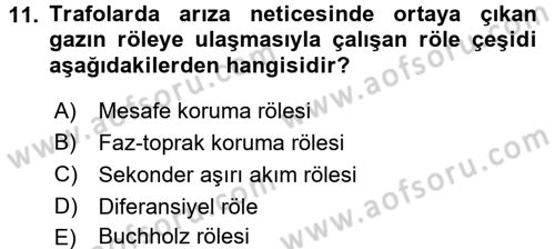 Elektrik Bakım, Arıza Bulma ve Güvenlik Dersi 2015 - 2016 Yılı (Final) Dönem Sonu Sınav Soruları 11. Soru