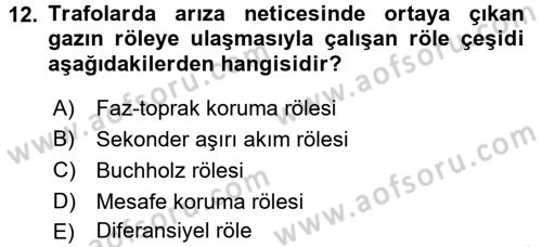 Elektrik Bakım, Arıza Bulma ve Güvenlik Dersi 2015 - 2016 Yılı Tek Ders Sınavı 12. Soru