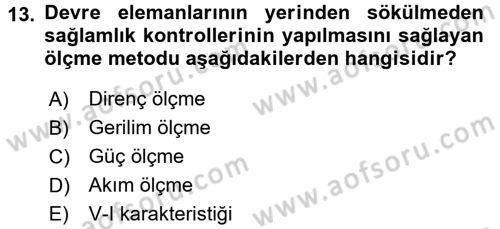Elektrik Bakım, Arıza Bulma ve Güvenlik Dersi 2015 - 2016 Yılı Tek Ders Sınav Soruları 13. Soru