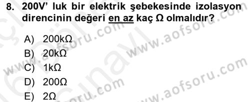 Elektrik Bakım, Arıza Bulma ve Güvenlik Dersi 2015 - 2016 Yılı Tek Ders Sınav Soruları 8. Soru