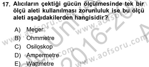 Elektrik Bakım, Arıza Bulma ve Güvenlik Dersi 2016 - 2017 Yılı (Vize) Ara Sınavı 17. Soru