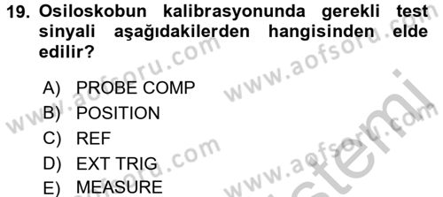Elektrik Bakım, Arıza Bulma ve Güvenlik Dersi 2016 - 2017 Yılı (Vize) Ara Sınav Soruları 19. Soru