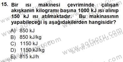 Enerji Analizi Dersi 2012 - 2013 Yılı (Final) Dönem Sonu Sınav Soruları 15. Soru