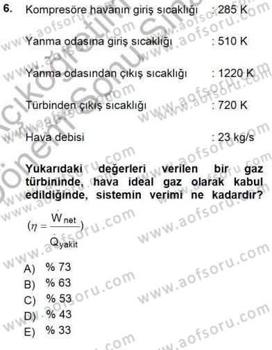 Enerji Analizi Dersi 2012 - 2013 Yılı (Final) Dönem Sonu Sınav Soruları 6. Soru