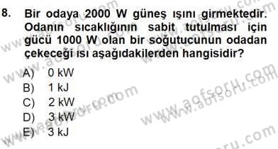 Enerji Analizi Dersi 2012 - 2013 Yılı (Final) Dönem Sonu Sınav Soruları 8. Soru
