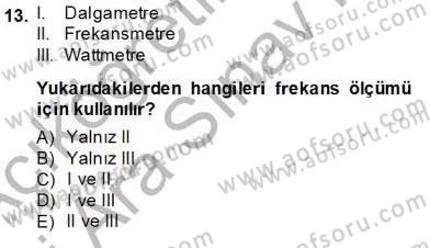 Enerji Analizi Dersi 2013 - 2014 Yılı (Vize) Ara Sınav Soruları 13. Soru