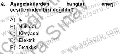 Enerji Analizi Dersi 2013 - 2014 Yılı (Vize) Ara Sınav Soruları 6. Soru