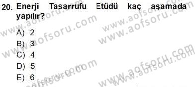 Enerji Analizi Dersi 2013 - 2014 Yılı (Final) Dönem Sonu Sınav Soruları 20. Soru