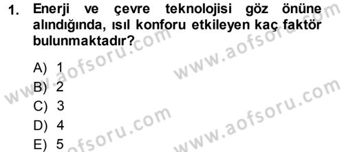 Enerji Analizi Dersi 2014 - 2015 Yılı (Vize) Ara Sınav Soruları 1. Soru