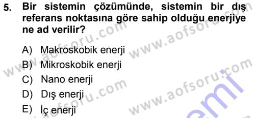 Enerji Analizi Dersi 2014 - 2015 Yılı (Vize) Ara Sınav Soruları 5. Soru