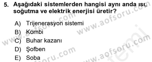Enerji Analizi Dersi 2018 - 2019 Yılı (Vize) Ara Sınav Soruları 5. Soru