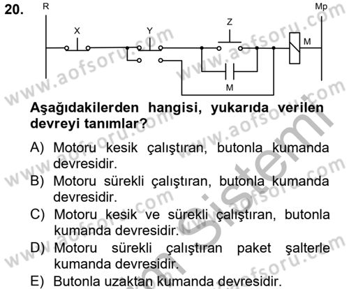 Elektromekanik Kumanda Sistemleri Dersi 2012 - 2013 Yılı (Vize) Ara Sınav Soruları 20. Soru