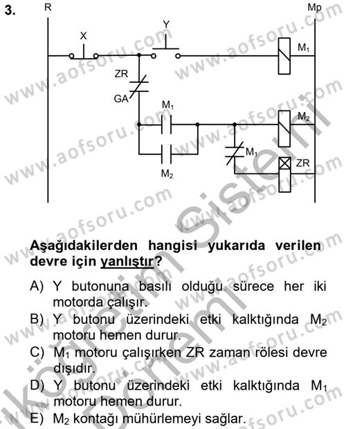 Elektromekanik Kumanda Sistemleri Dersi 2012 - 2013 Yılı (Vize) Ara Sınav Soruları 3. Soru