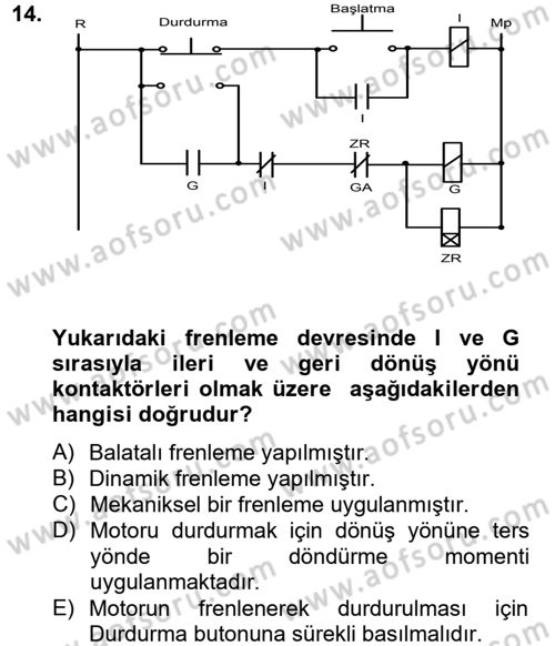Elektromekanik Kumanda Sistemleri Dersi 2012 - 2013 Yılı (Final) Dönem Sonu Sınav Soruları 14. Soru