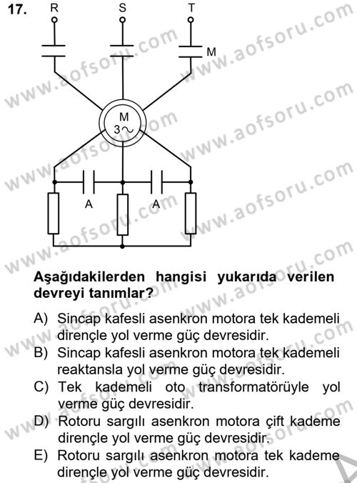 Elektromekanik Kumanda Sistemleri Dersi 2012 - 2013 Yılı (Final) Dönem Sonu Sınav Soruları 17. Soru
