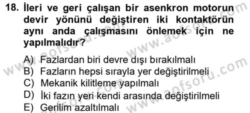 Elektromekanik Kumanda Sistemleri Dersi 2012 - 2013 Yılı (Final) Dönem Sonu Sınav Soruları 18. Soru