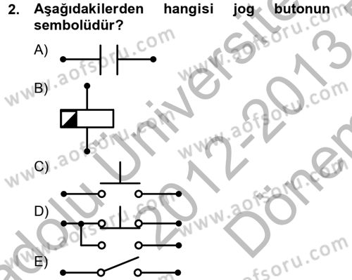 Elektromekanik Kumanda Sistemleri Dersi 2012 - 2013 Yılı (Final) Dönem Sonu Sınavı 2. Soru