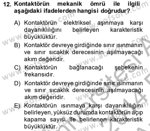 Elektromekanik Kumanda Sistemleri Dersi 2013 - 2014 Yılı (Vize) Ara Sınav Soruları 12. Soru