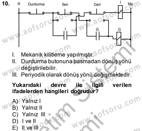 Elektromekanik Kumanda Sistemleri Dersi 2013 - 2014 Yılı (Final) Dönem Sonu Sınav Soruları 10. Soru