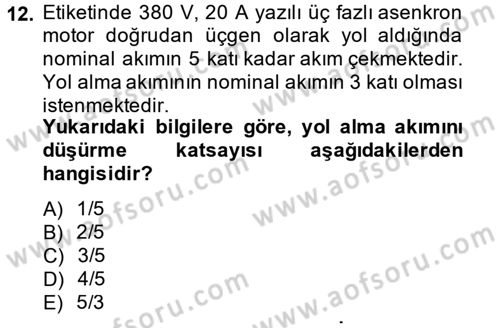 Elektromekanik Kumanda Sistemleri Dersi 2013 - 2014 Yılı (Final) Dönem Sonu Sınavı 12. Soru