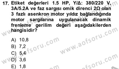 Elektromekanik Kumanda Sistemleri Dersi 2013 - 2014 Yılı (Final) Dönem Sonu Sınavı 17. Soru