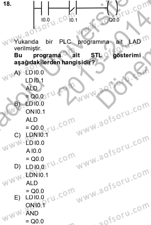 Elektromekanik Kumanda Sistemleri Dersi 2013 - 2014 Yılı (Final) Dönem Sonu Sınav Soruları 18. Soru