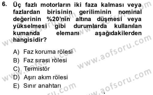 Elektromekanik Kumanda Sistemleri Dersi 2013 - 2014 Yılı (Final) Dönem Sonu Sınavı 6. Soru