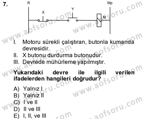 Elektromekanik Kumanda Sistemleri Dersi 2013 - 2014 Yılı (Final) Dönem Sonu Sınav Soruları 7. Soru