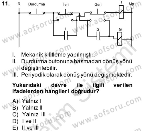 Elektromekanik Kumanda Sistemleri Dersi 2013 - 2014 Yılı Tek Ders Sınav Soruları 11. Soru