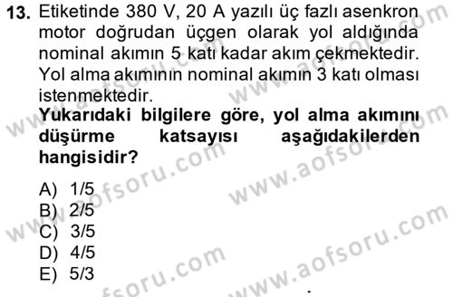 Elektromekanik Kumanda Sistemleri Dersi 2013 - 2014 Yılı Tek Ders Sınav Soruları 13. Soru