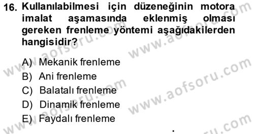 Elektromekanik Kumanda Sistemleri Dersi 2013 - 2014 Yılı Tek Ders Sınav Soruları 16. Soru