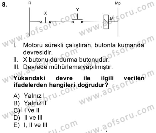 Elektromekanik Kumanda Sistemleri Dersi 2013 - 2014 Yılı Tek Ders Sınav Soruları 8. Soru