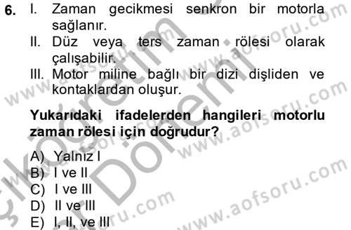 Elektromekanik Kumanda Sistemleri Dersi 2014 - 2015 Yılı (Vize) Ara Sınav Soruları 6. Soru