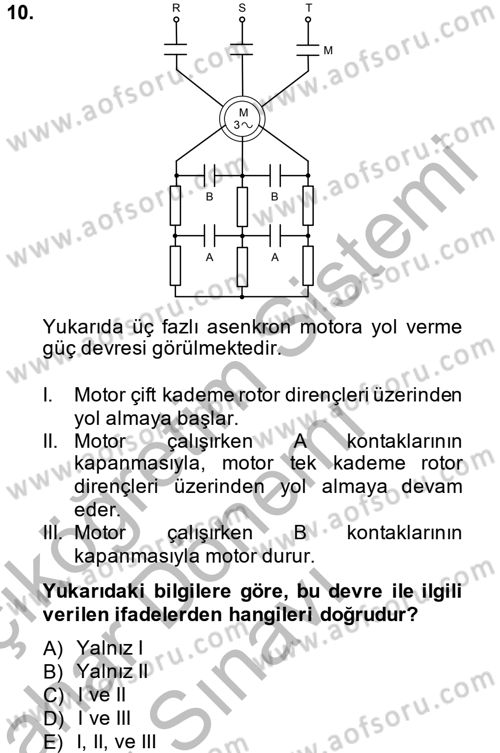 Elektromekanik Kumanda Sistemleri Dersi 2014 - 2015 Yılı (Final) Dönem Sonu Sınav Soruları 10. Soru