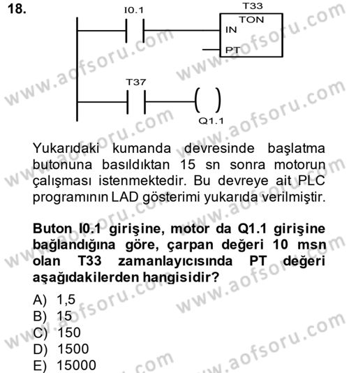 Elektromekanik Kumanda Sistemleri Dersi 2014 - 2015 Yılı (Final) Dönem Sonu Sınav Soruları 18. Soru