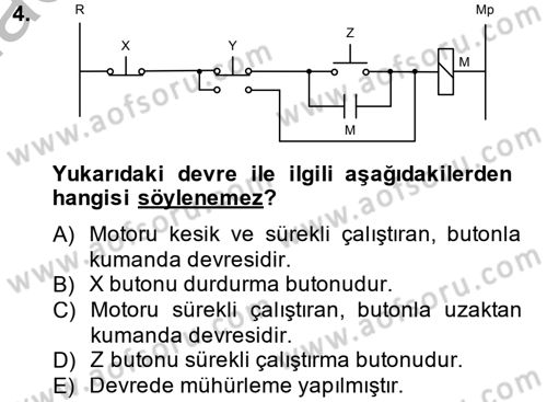 Elektromekanik Kumanda Sistemleri Dersi 2014 - 2015 Yılı (Final) Dönem Sonu Sınav Soruları 4. Soru