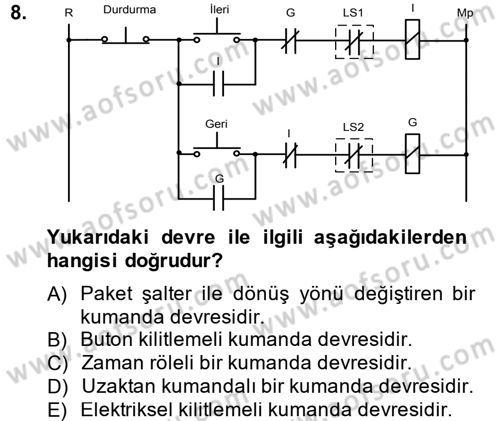 Elektromekanik Kumanda Sistemleri Dersi 2014 - 2015 Yılı (Final) Dönem Sonu Sınav Soruları 8. Soru