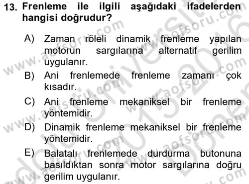 Elektromekanik Kumanda Sistemleri Dersi 2015 - 2016 Yılı (Final) Dönem Sonu Sınavı 13. Soru