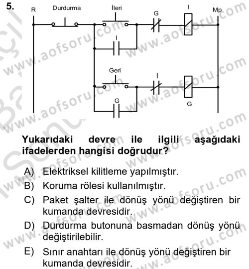 Elektromekanik Kumanda Sistemleri Dersi 2015 - 2016 Yılı (Final) Dönem Sonu Sınav Soruları 5. Soru