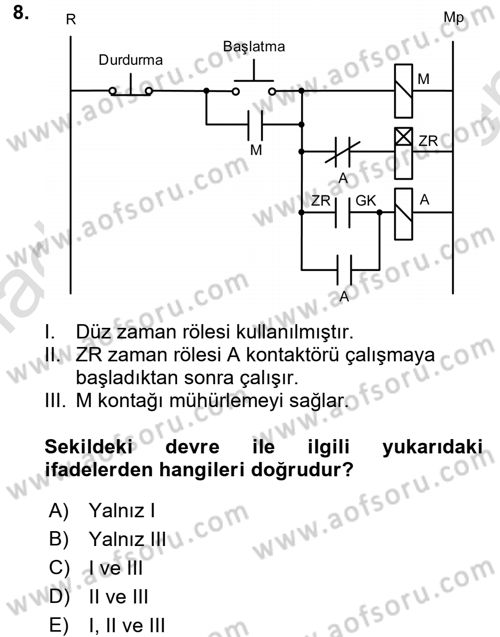 Elektromekanik Kumanda Sistemleri Dersi 2015 - 2016 Yılı (Final) Dönem Sonu Sınav Soruları 8. Soru