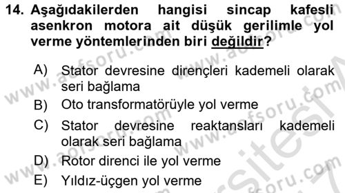 Elektromekanik Kumanda Sistemleri Dersi 2016 - 2017 Yılı (Final) Dönem Sonu Sınav Soruları 14. Soru