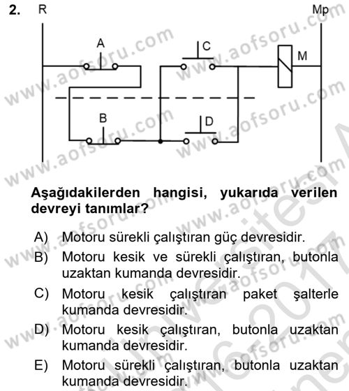 Elektromekanik Kumanda Sistemleri Dersi 2016 - 2017 Yılı (Final) Dönem Sonu Sınav Soruları 2. Soru