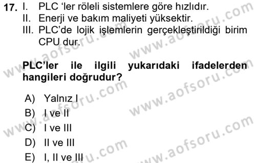Elektromekanik Kumanda Sistemleri Dersi 2017 - 2018 Yılı (Final) Dönem Sonu Sınav Soruları 17. Soru