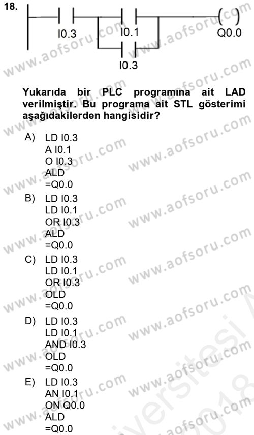 Elektromekanik Kumanda Sistemleri Dersi 2017 - 2018 Yılı (Final) Dönem Sonu Sınav Soruları 18. Soru