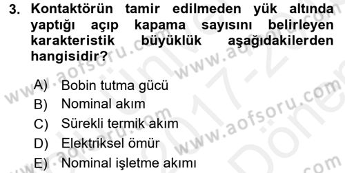 Elektromekanik Kumanda Sistemleri Dersi 2017 - 2018 Yılı (Final) Dönem Sonu Sınavı 3. Soru