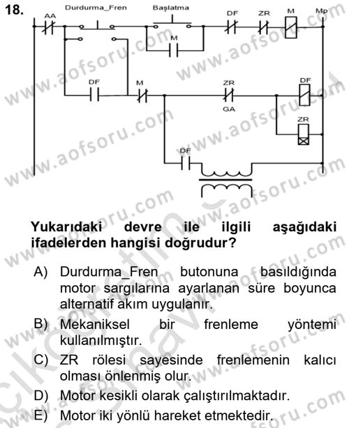 Elektromekanik Kumanda Sistemleri Dersi 2018 - 2019 Yılı 3 Ders Sınavı 18. Soru