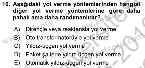 Elektromekanik Kumanda Sistemleri Dersi 2018 - 2019 Yılı Yaz Okulu Sınav Soruları 10. Soru