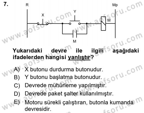 Elektromekanik Kumanda Sistemleri Dersi 2018 - 2019 Yılı Yaz Okulu Sınav Soruları 7. Soru