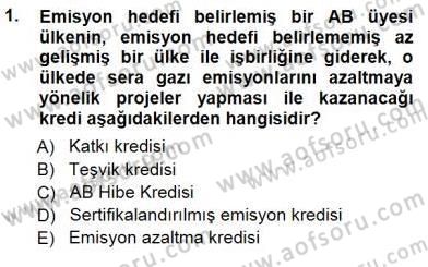 Enerji Tasarrufu Dersi 2012 - 2013 Yılı (Final) Dönem Sonu Sınav Soruları 1. Soru